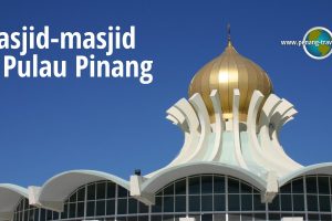 Masjid di Penang (Pulau Pinang), Malaysia